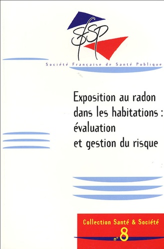 Denis Bard - Exposition au radon dans les habitations : évaluation et gestion du risque.