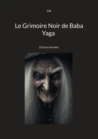 Grimoire noir de Baba Yaga