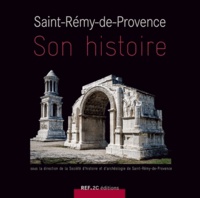  SHA de Saint-Rémy-de-Provence - Saint-Rémy-de-Provence - Son histoire.