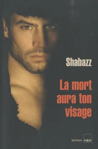 La mort aura ton visage