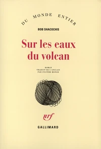 Sur les eaux du volcan