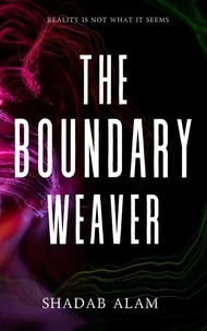 The Boundary Weaver
