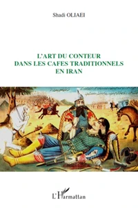 L'art du conteur dans les cafés traditionnels en Iran