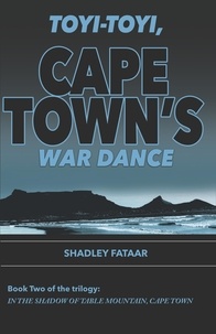  SHADLEY FATAAR - Toyi-toyi, Cape Town's War Dance - In the Shadow of Table Mountain, Cape Town, #2.