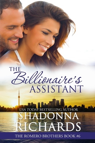  Shadonna Richards - The Billionaire's Assistant - The Romero Brothers (Billionaire Romance), #6.