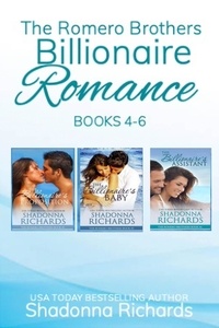  Shadonna Richards - The Romero Brothers Boxed Set (Books 4-6) - The Romero Brothers (Billionaire Romance).