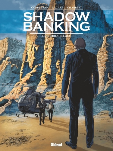 Shadow Banking - Tome 03. La Bombe Grecque