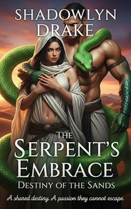 The Serpent's Embrace: Destiny of the Sands