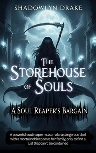 The Storehouse of Souls: A Soul Reaper's Bargain