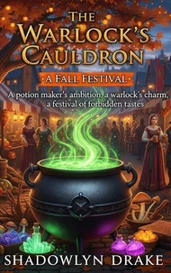 The Warlock's Cauldron: A Fall Festival