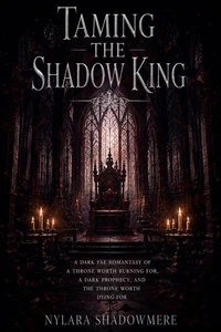 Taming the Shadow King