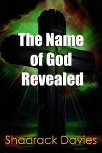 The Name Of God Revealed