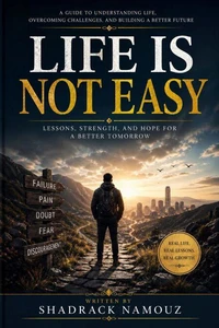 Life Is Not Easy