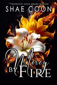 Mercy by Fire