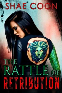 The Rattle of Retribution