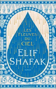 Les fleuves du ciel