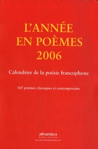 Shafiq Naz - Calendrier de la poésie francophone - 365 poèmes classiques et contemporains.