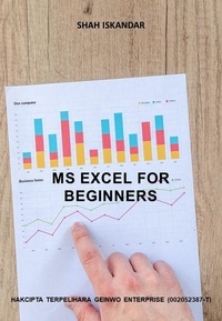 Livres audio gratuits pour le téléchargement mp3 MS Excel For Beginners PDB MOBI par SHAH ISKANDAR (French Edition)