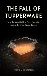 The Fall of Tupperware