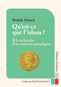Qu’est-ce que l’Islam ?