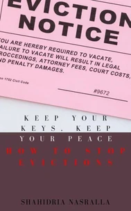 Keep Your Keys Keep Your Peace How To Stop Eviction