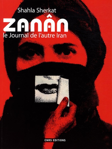 Shahla Sherkat - Zanân - Le journal de l'autre Iran.