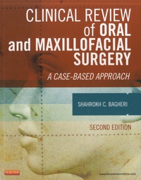 Shahrokh C Bagheri - Clinical Review of Oral and Maxillofacial Surgery.