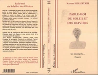 Parle-moi du soleil et des oliviers