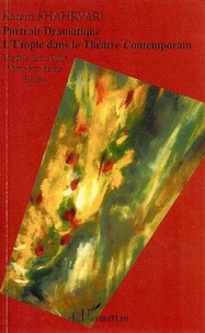 Portrait Dramatique - L'Utopie dans le Théâtre Contemporain