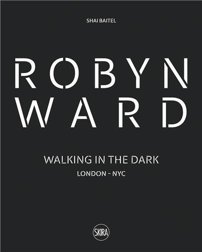 Shai Batel - Robyn ward - Walking in the dark.