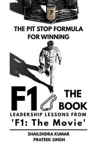 F1: The Book – The Pit Stop Formula for Winning