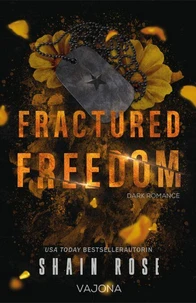 Fractured Freedom