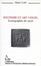 Shaker Laibi - Soufisme Et Art Visuel. Iconographie Du Sacre.