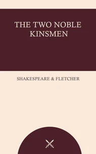 The Two Noble Kinsmen