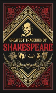 Greatest Tragedies of Shakespeare