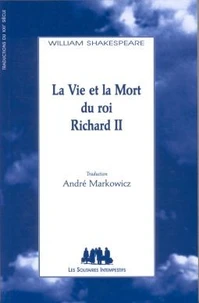 La iie et la mort du roi Richard II
