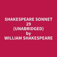 Shakespeare Sonnet 29 (Unabridged)