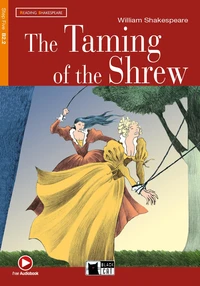 The Taming Of The Shrew. Avec 1 Cd Audio
