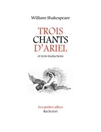 Trois chants d'Ariel et trois traductions
