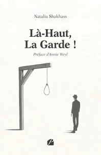 Là-Haut, La Garde !