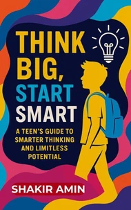 Think Big Start Smart