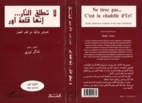 Shakir Nouri - Ne tirez pas, c'est la citadelle d'Ur ! - Textes littéraires irakiens écrits sous l'embargo, édition en arabe.