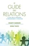 Shakti Gawain et Gina Vucci - Le guide des relations - La voie vers la conscience, le ressourcement et l'évolution.