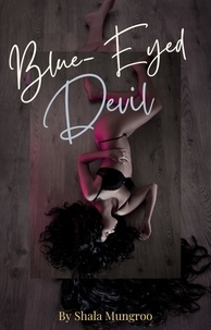  Shala Mungroo - Blue Eyed Devil - The Devils.