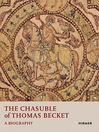 The chasuble of Thomas Becket a biography