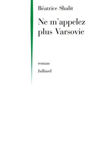 Ne M'Appelez Plus Varsovie