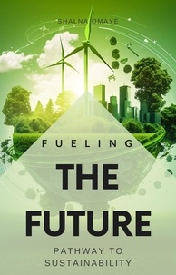  Shalna Omaye - Fueling the Future: Pathway to Sustainability - Questing4Answers, #3.