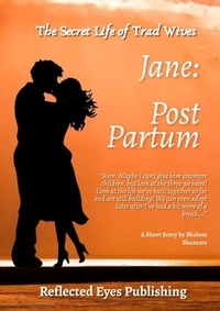 Joomla ebooks gratuits télécharger Jane: Post Partum  - Secret Life of Trad Wives iBook CHM DJVU (French Edition)