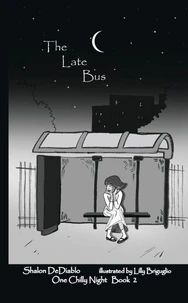 The Late Bus