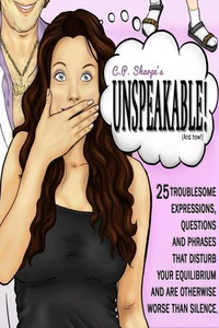 Unspeakable!